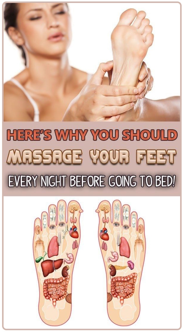 Here Is Why You Should Massage Your Feet Every Night Before Going To Sleep Healthy Lifestyle